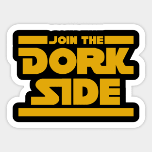 Join the Dork Side Sticker